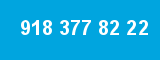 918 377 82 22